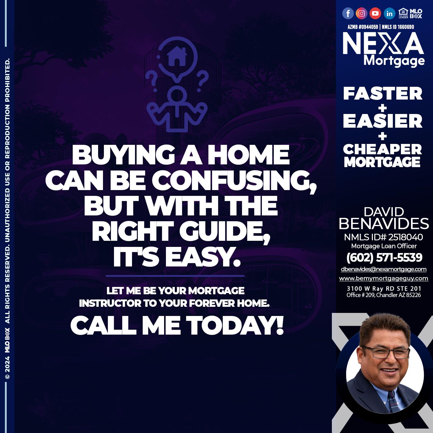 BUYING A HOME - David Benavides -Mortgage Loan Officer