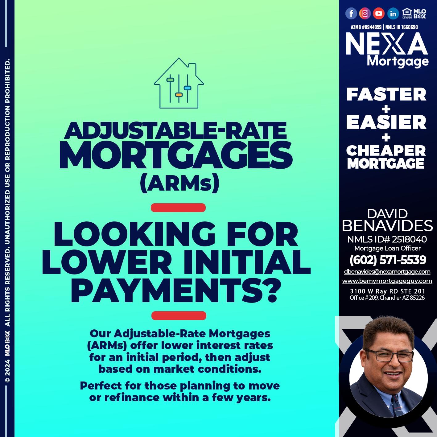 ADJUSTABLE RATES - David Benavides -Mortgage Loan Officer