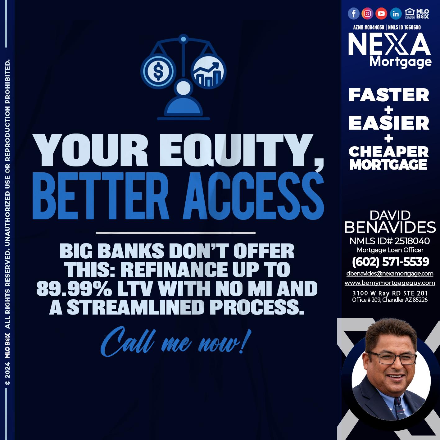 YOUR EQUITY - David Benavides -Mortgage Loan Officer