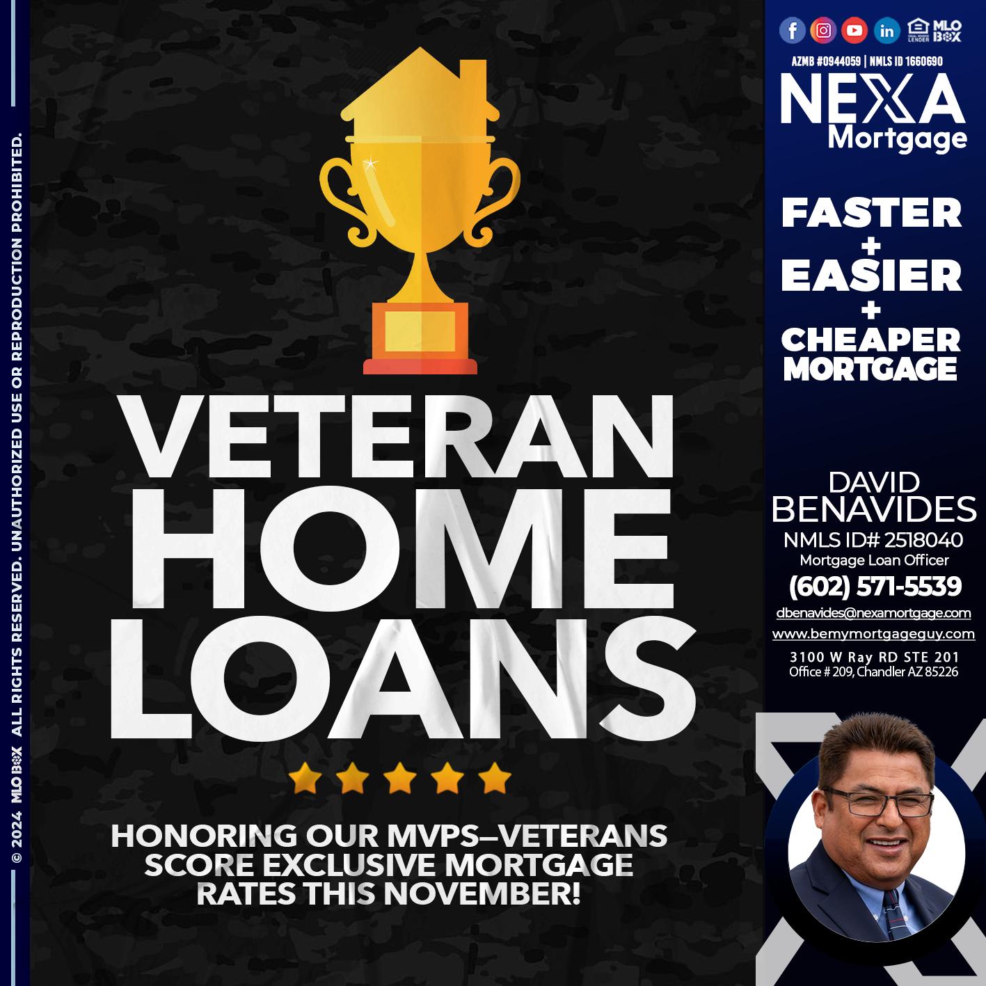 VETERANS HOME LOANS - David Benavides -Mortgage Loan Officer