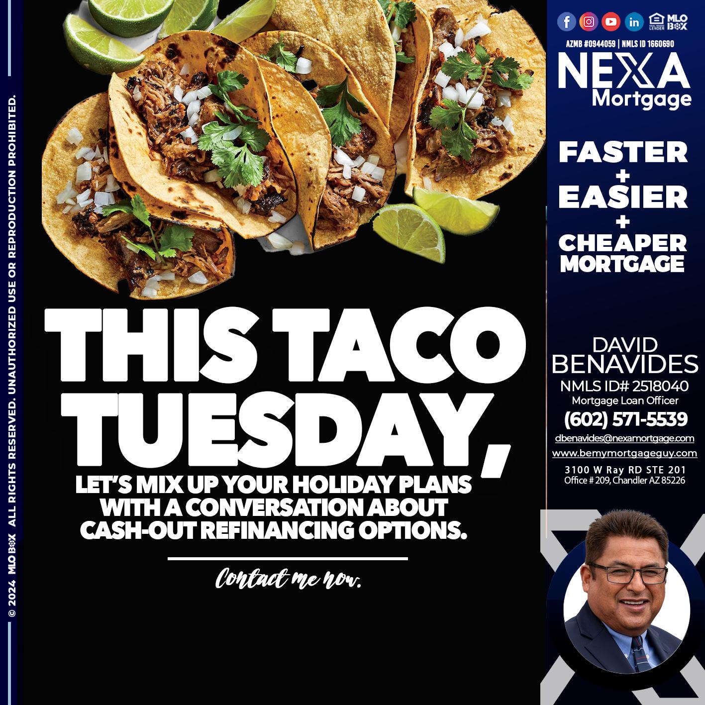 taco tuesday - David Benavides -Mortgage Loan Officer