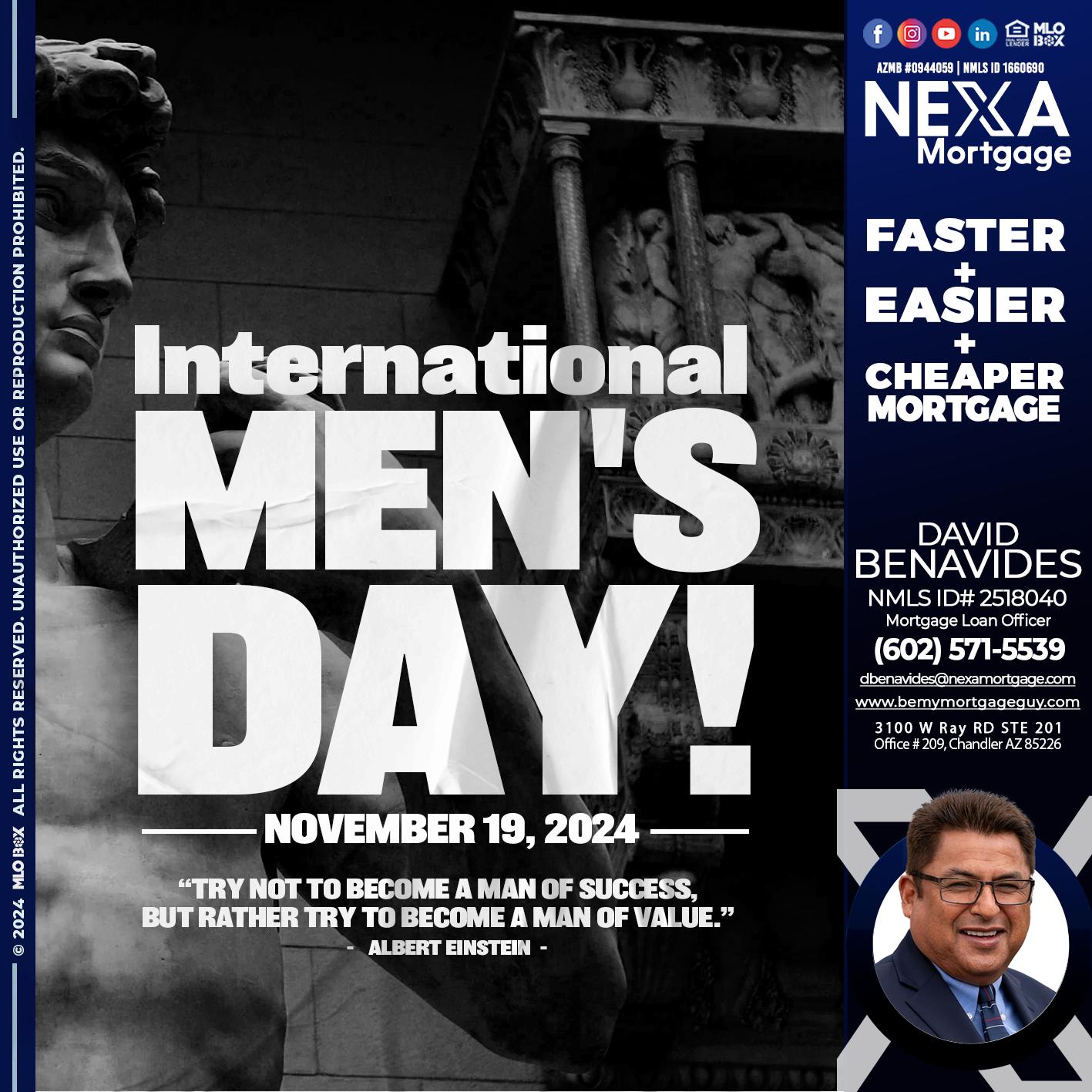 INTERNATIONAL MENS DAY - David Benavides -Mortgage Loan Officer