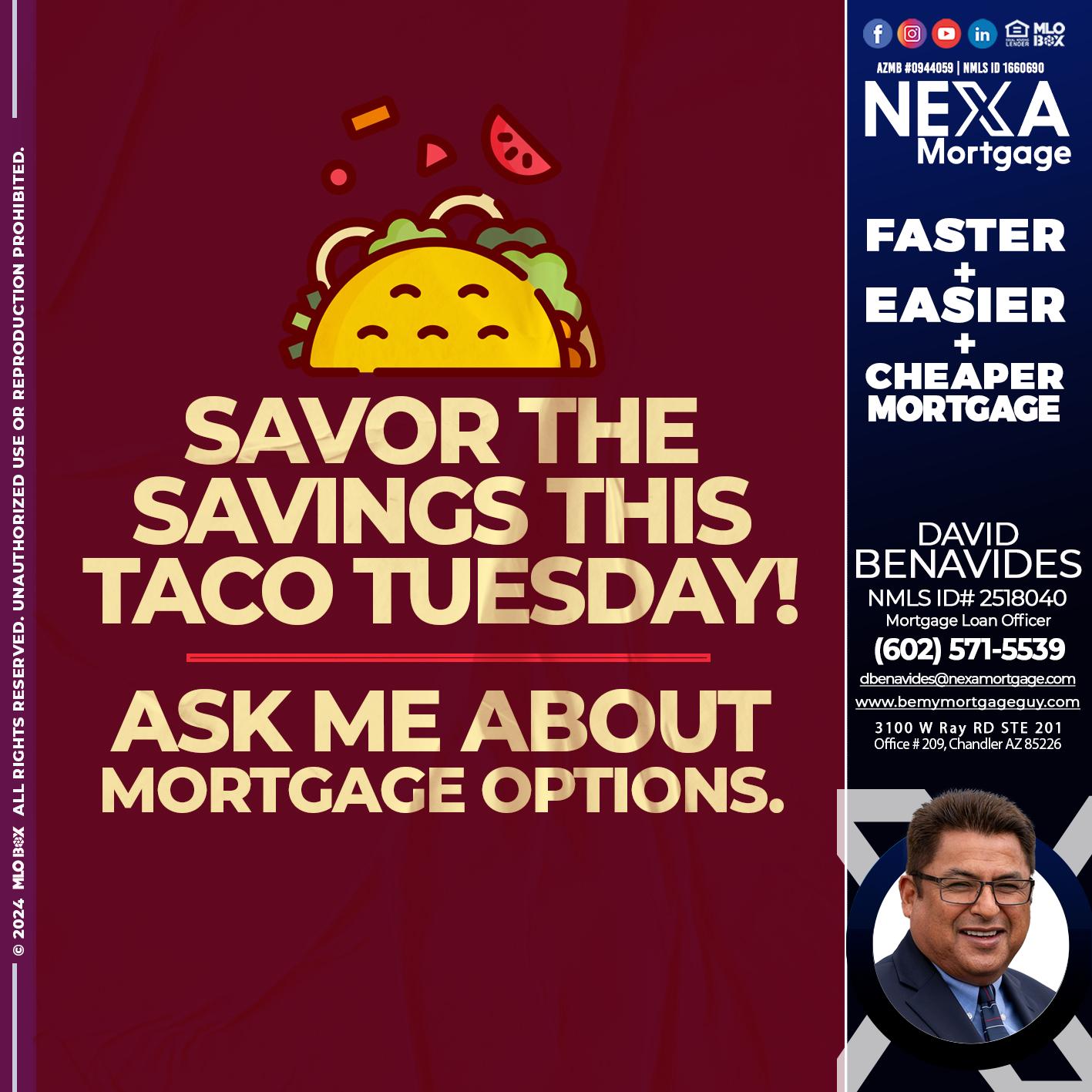 savor taco tuesday - David Benavides -Mortgage Loan Officer