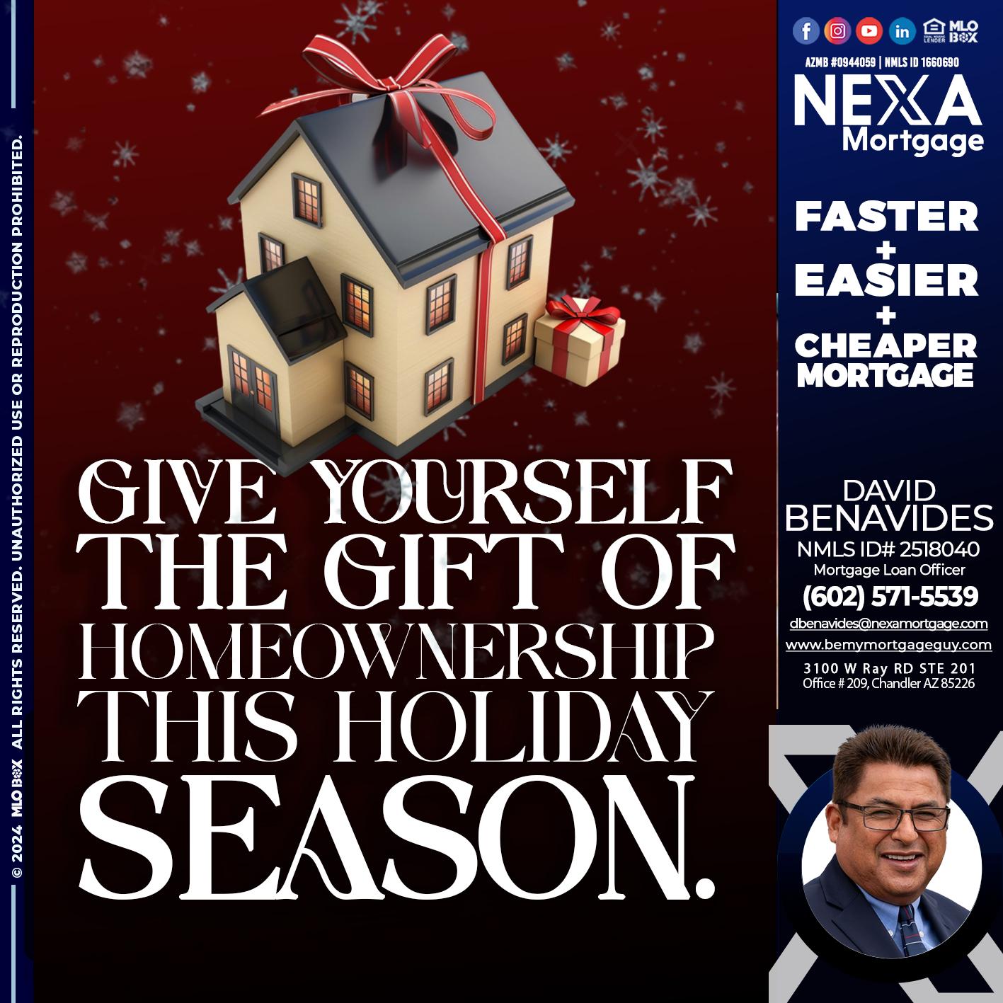 give yourself - David Benavides -Mortgage Loan Officer