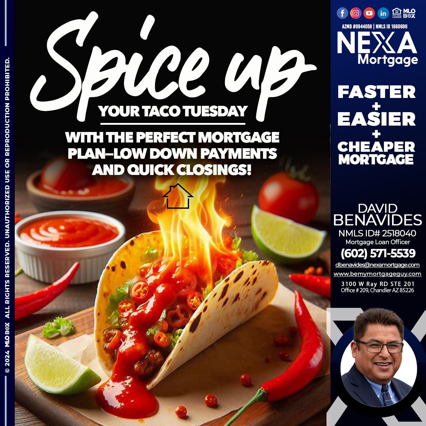 spice up - David Benavides -Mortgage Loan Officer